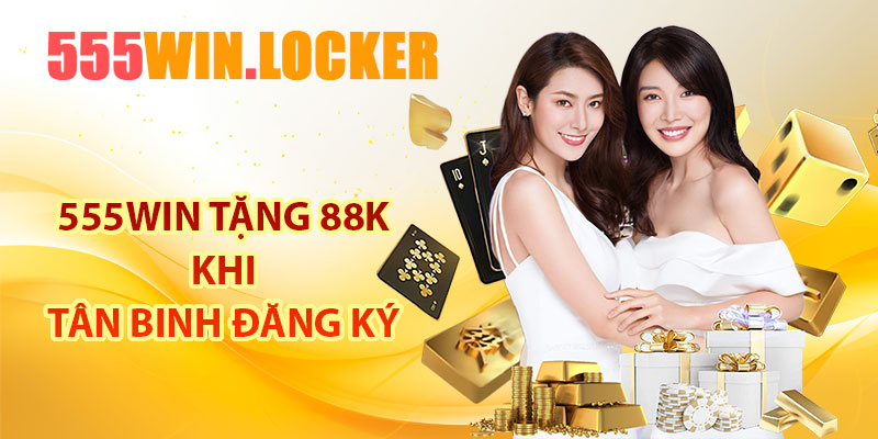 555Win tặng 88K khi tân binh đăng ký