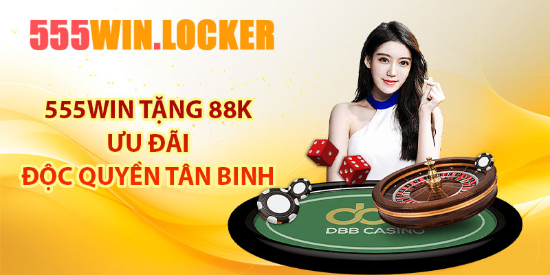 555Win tặng 88K ưu đãi độc quyền tân binh