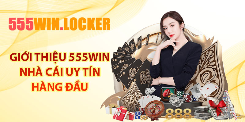 Giới thiệu 555Win nhà cái uy tín hàng đầu